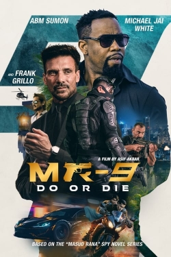 Watch MR-9: Do or Die free movies