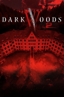 Watch Dark Woods II free movies