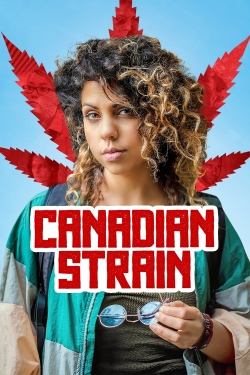 Watch Canadian Strain free movies