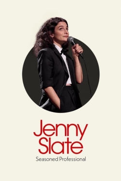 Watch Jenny Slate: Seasoned Professional free movies