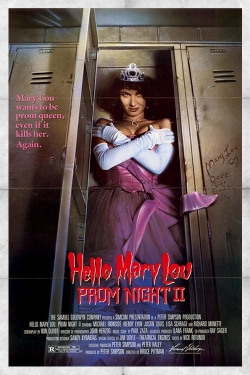 Watch Hello Mary Lou: Prom Night II free movies