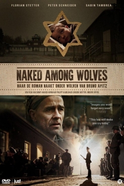 Watch Naked Among Wolves free movies