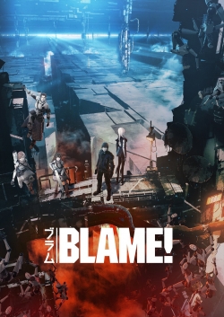 Watch Blame! free movies