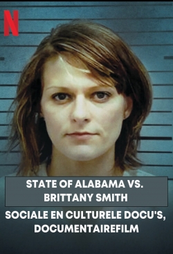 Watch State of Alabama vs. Brittany Smith free movies