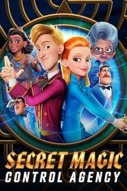 Watch Secret Magic Control Agency free movies