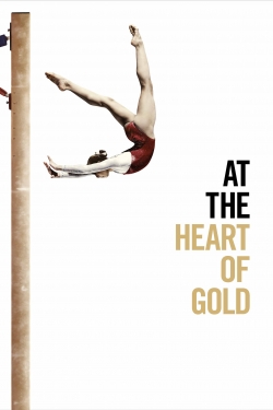 Watch At the Heart of Gold: Inside the USA Gymnastics Scandal free movies