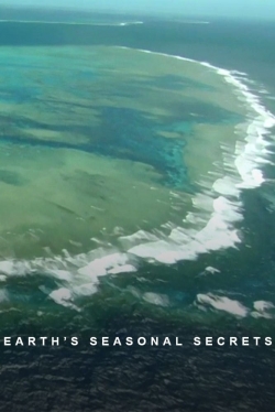 Watch Earth's Seasonal Secrets free movies