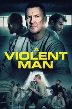 Watch A Violent Man free movies