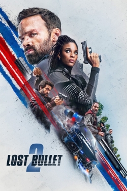 Watch Lost Bullet 2 free movies