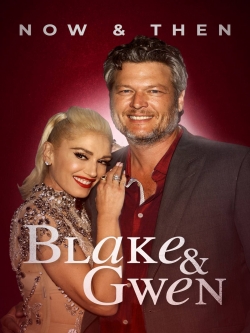 Watch Blake and Gwen: Now and Then free movies