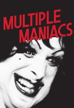 Watch Multiple Maniacs free movies