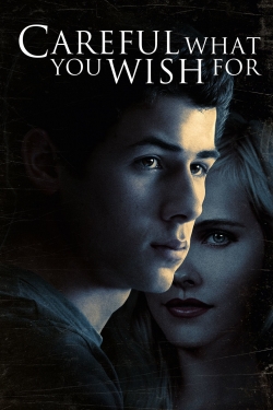 Watch Careful What You Wish For free movies