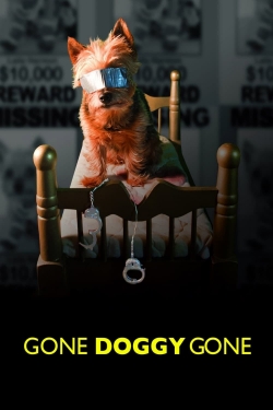 Watch Gone Doggy Gone free movies