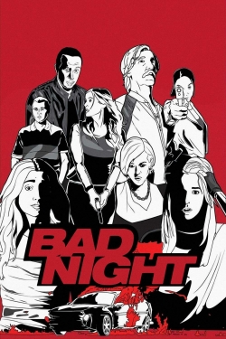 Watch Bad Night free movies