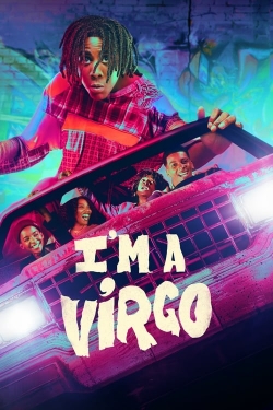 Watch I'm a Virgo free movies