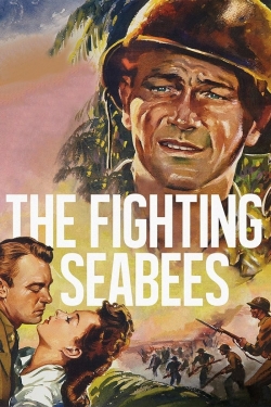 Watch The Fighting Seabees free movies