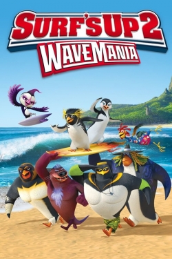 Watch Surf's Up 2 - Wave Mania free movies