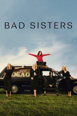 Watch Bad Sisters free movies