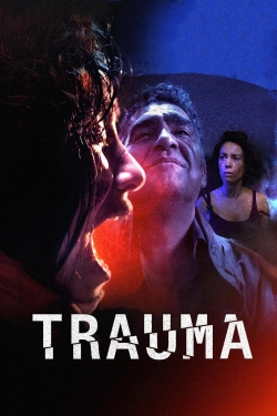 Watch Trauma free movies