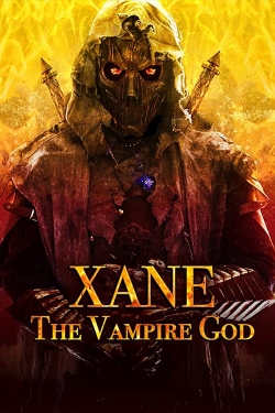 Watch Xane: The Vampire God free movies