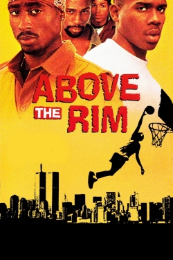 Watch Above the Rim free movies