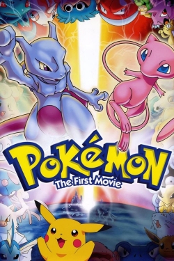 Watch Pokémon: The First Movie - Mewtwo Strikes Back free movies