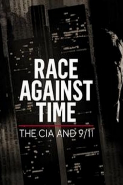 Watch Race Against Time: The CIA and 9/11 free movies