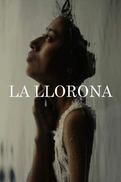 Watch La Llorona free movies