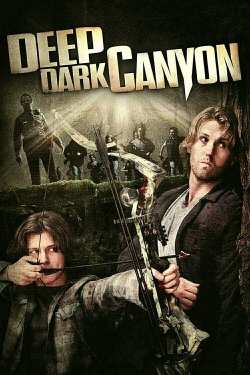 Watch Deep Dark Canyon free movies