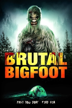 Watch Brutal Bigfoot Encounters: Mutations and Mutilations free movies