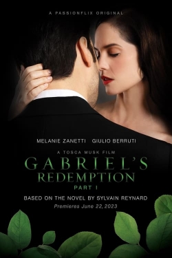 Watch Gabriel's Redemption: Part One free movies