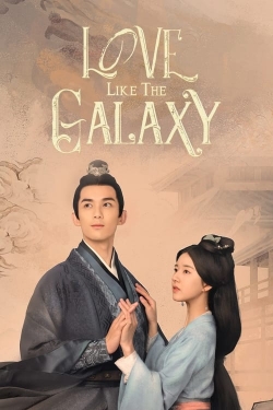 Watch Love Like the Galaxy free movies