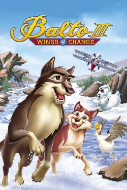 Watch Balto III: Wings of Change free movies