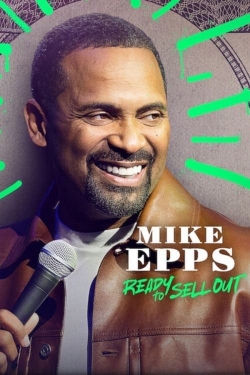 Watch Mike Epps: Ready to Sell Out free movies