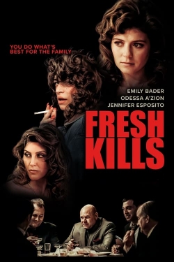 Watch Fresh Kills free movies