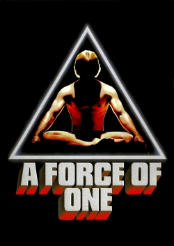 Watch A Force of One free movies