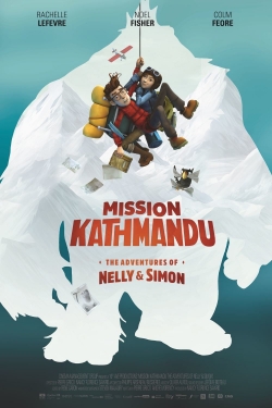 Watch Mission Kathmandu: The Adventures of Nelly & Simon free movies