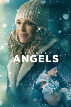 Watch Ordinary Angels free movies