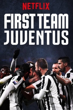 Watch First Team: Juventus free movies