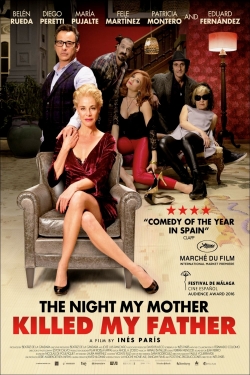 Watch The Night My Mother Killed My Father free movies