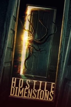 Watch Hostile Dimensions free movies