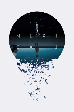 Watch Next Exit free movies