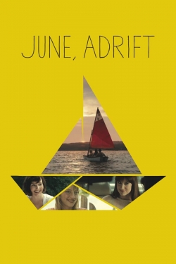 Watch June, Adrift free movies