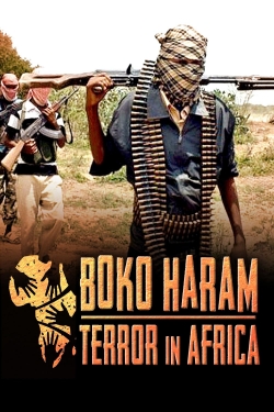 Watch Boko Haram: Terror in Africa free movies