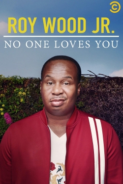 Watch Roy Wood Jr.: No One Loves You free movies