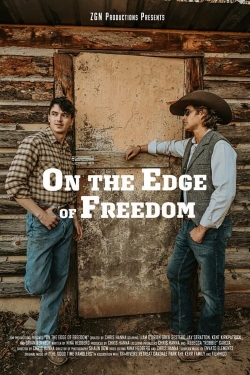 Watch On the Edge of Freedom free movies