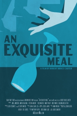 Watch An Exquisite Meal free movies