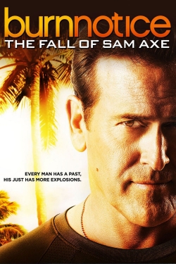 Watch Burn Notice: The Fall of Sam Axe free movies