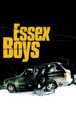 Watch Essex Boys free movies