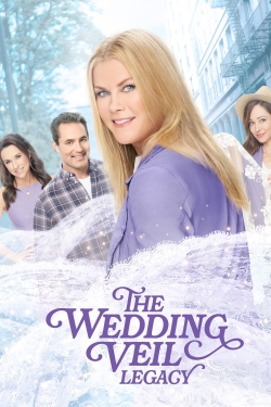 Watch The Wedding Veil Legacy free movies